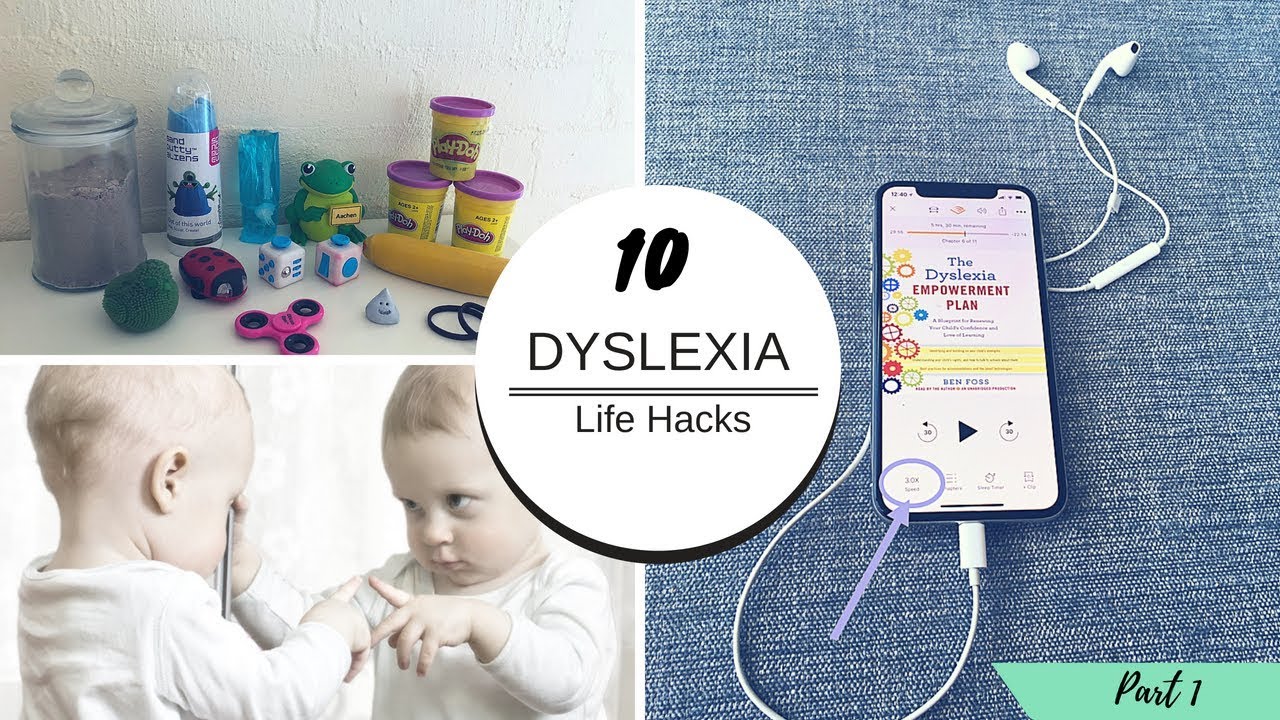 Dyslexia Life Hacks Part 1