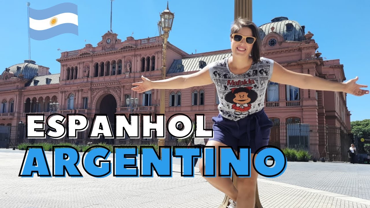 Tudo o que você precisa saber sobre o Espanhol Argentino!