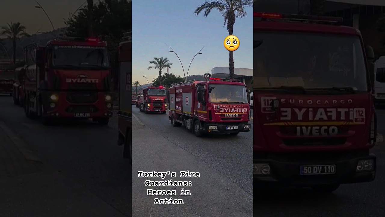 🔥Racing Through Flames: Turkey's Brave Firefighters #respect #subscribe #shorts
