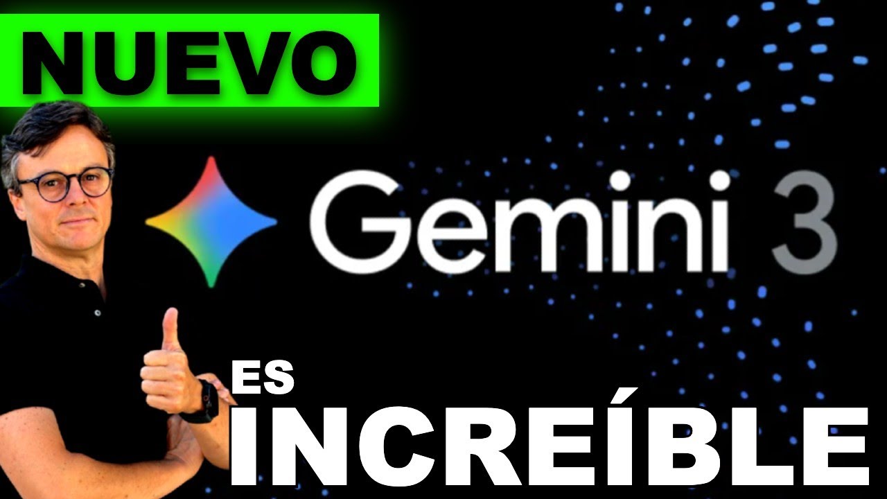 🚀 GEMINI 3 de Google es LA MEJOR IA de la HISTORIA (hasta hoy)