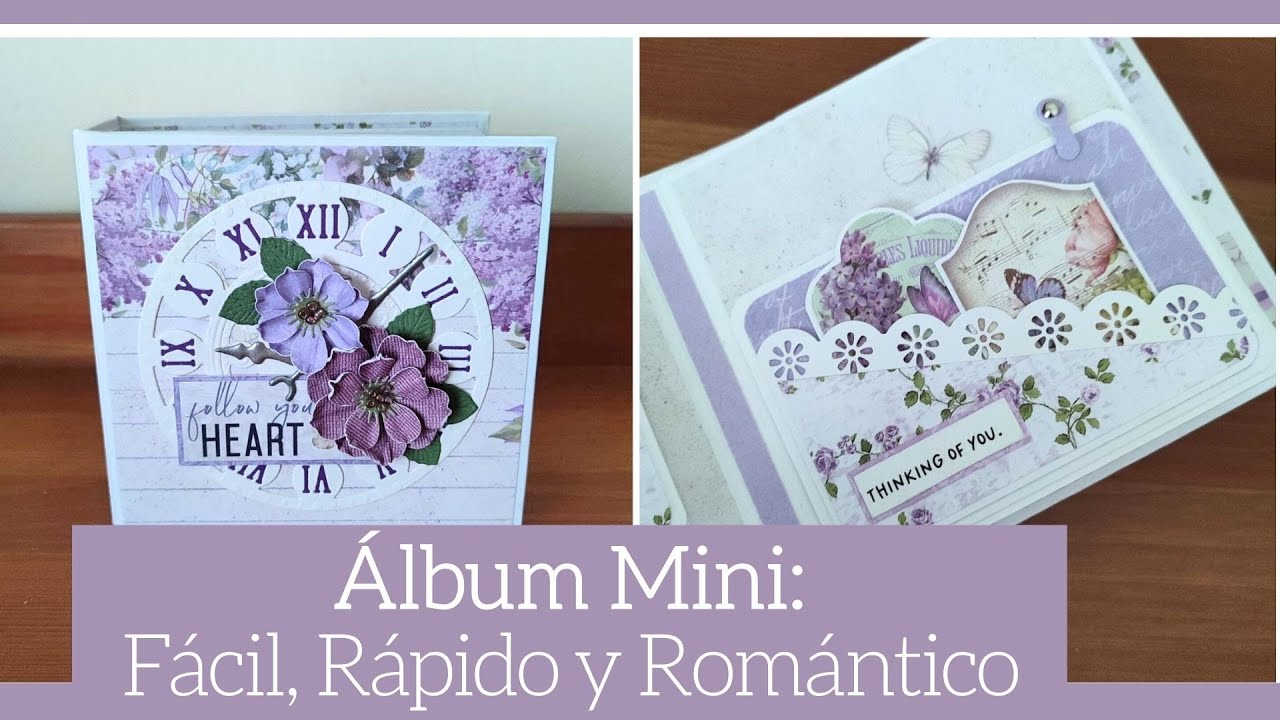 ALBUM MINI: FACIL, RAPIDO y ROMANTICO - TUTORIAL | LLUNA NOVA SCRAP
