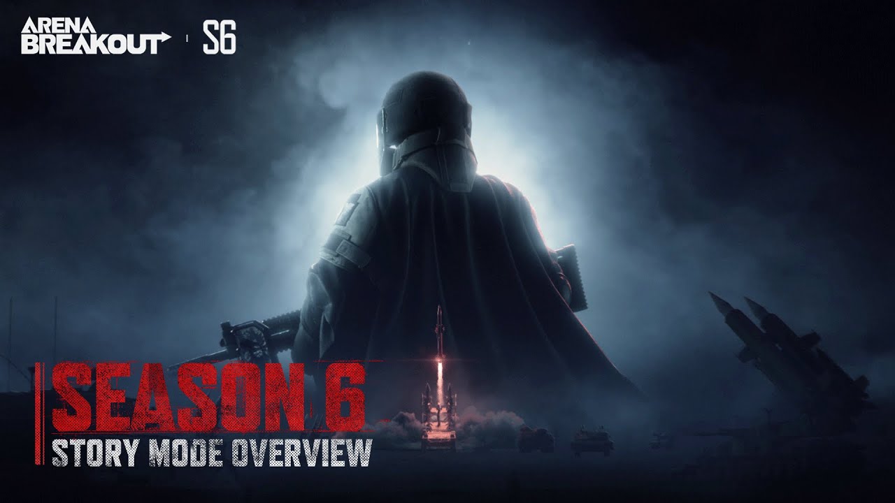 Arena Breakout S6 | Story Mode Overview