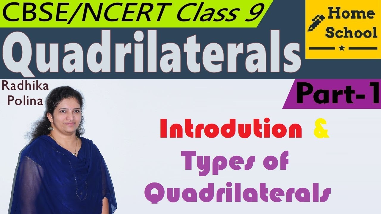 Quadrilaterals|Part-1|Class 9|Introduction |Mathematics| NCERT / CBSE