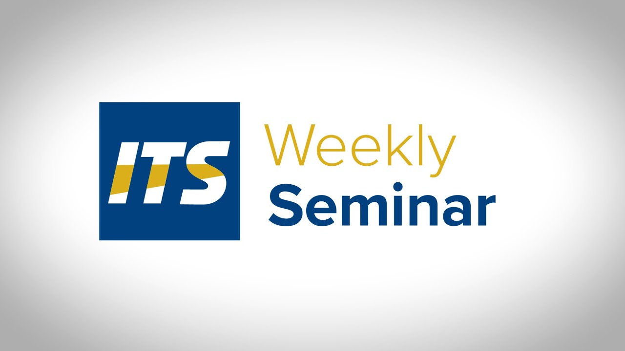 11-07-2025 ITS Weekly Seminar - Michael Pratt, Professor & Director, UCSD Institute for Public Healt