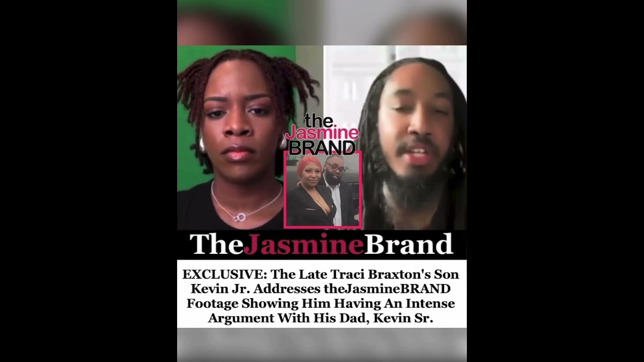Traci Braxton&rsquo;s Son Kevin Jr. On theJasmineBRAND Footage of Him Having An Argument W/ His Dad