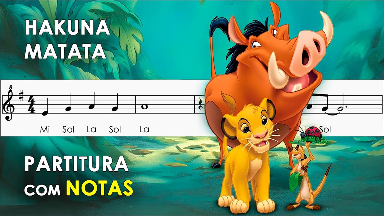O Rei Leão - Hakuna Matata | Partitura com Notas para Flauta Doce, Violino