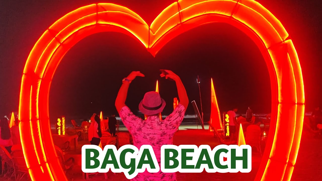 Goa Baga Beach || Night life Beach || Famous Beach In Goa ❤️