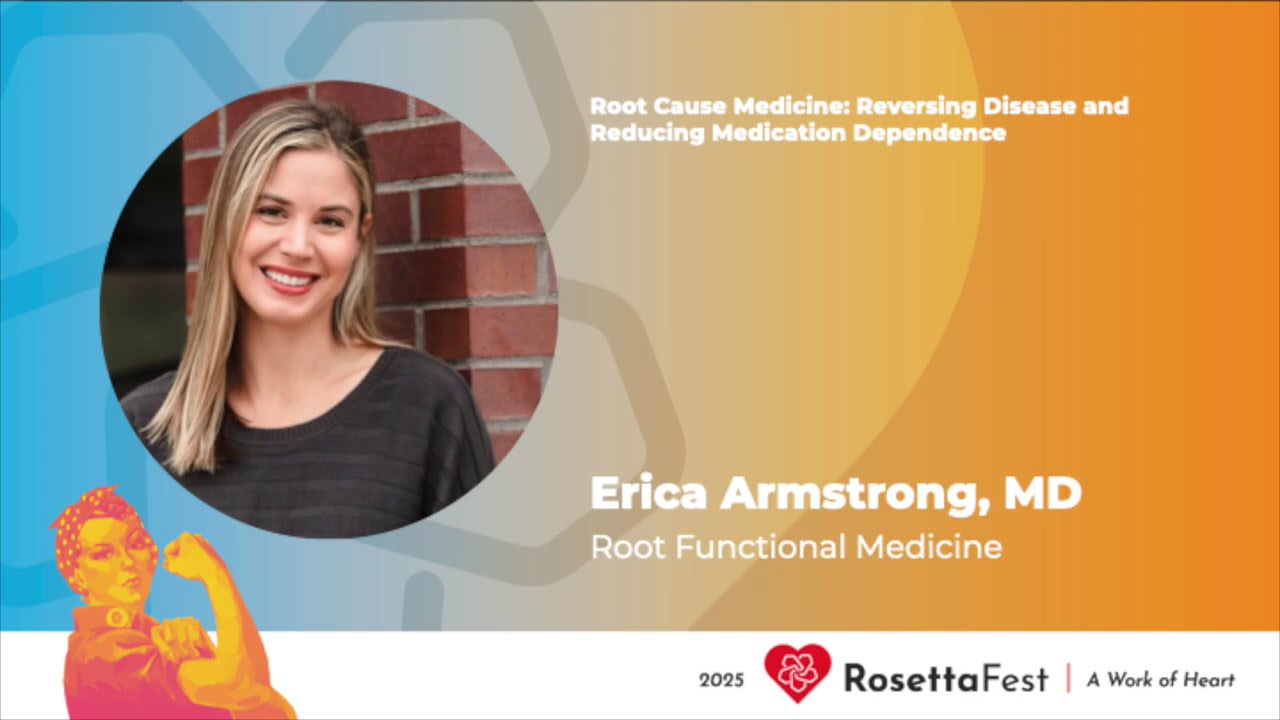 Root Cause Medicine: Reversing Disease and Reducing Medication Dependence