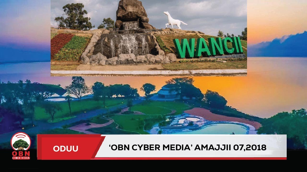 Oduu OBN Cyber media Amajjii 07,2018