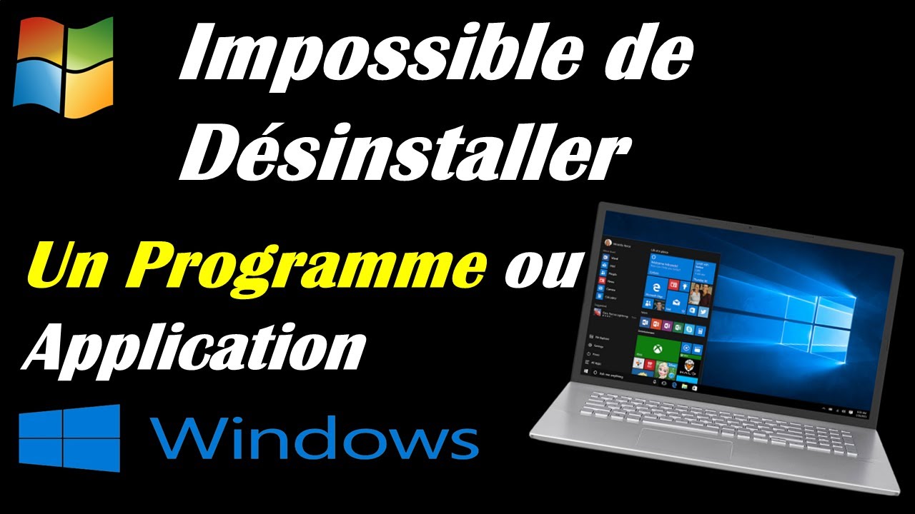COMMENT DÉSINSTALLER  UN PROGRAMME QUI VEUT PAS SE DÉSINSTALLER DANS WINDOWS 10/11