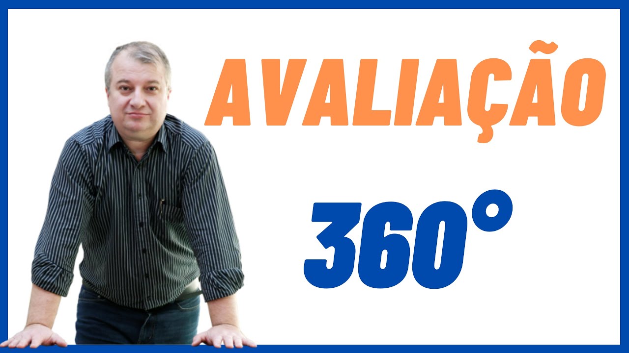 Avaliação de desempenho 360 - O que é e como funciona.