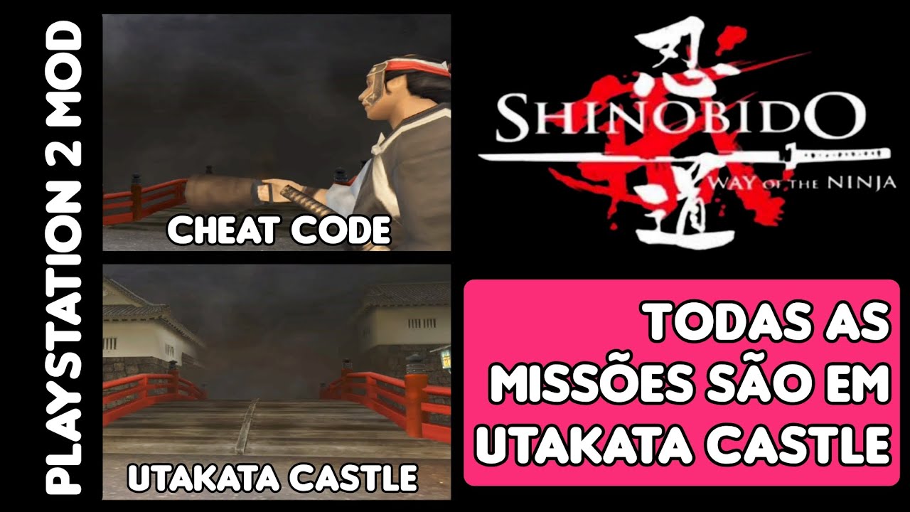 All Missions are in Utakata Castle! Shinobido PS2 MOD Cheat Code
