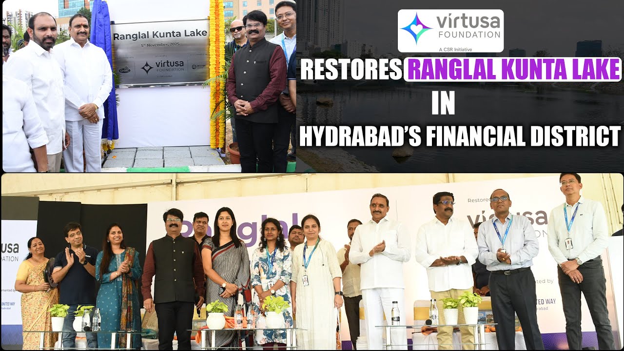 Virtusa Foundation Transforms Ranglal Kunta Lake | Hyderabad&rsquo;s Green Restoration Drive