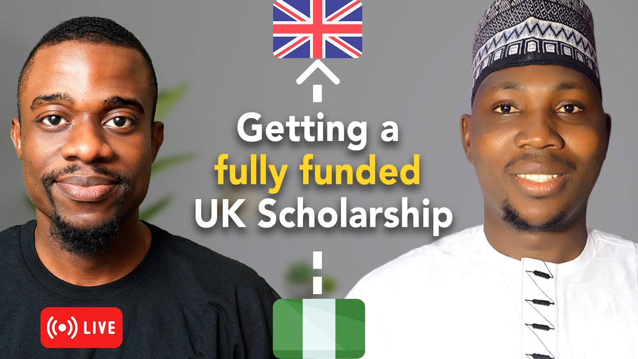 Getting Fully Funded UK Scholarships from Nigeria