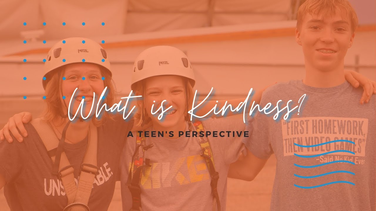 Teens Reflect On What Kindness Means To Them