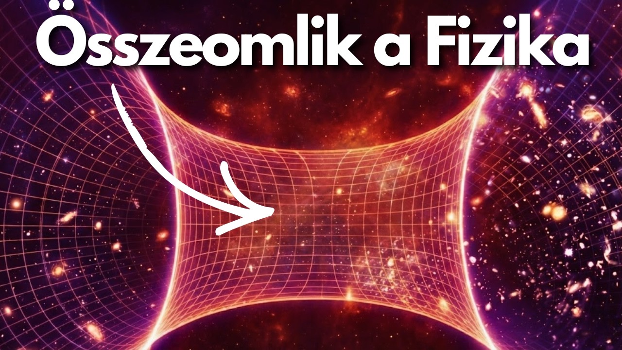 Tényleg Összeomlik a Fizika, Amit az Univerzumról Tudtunk?