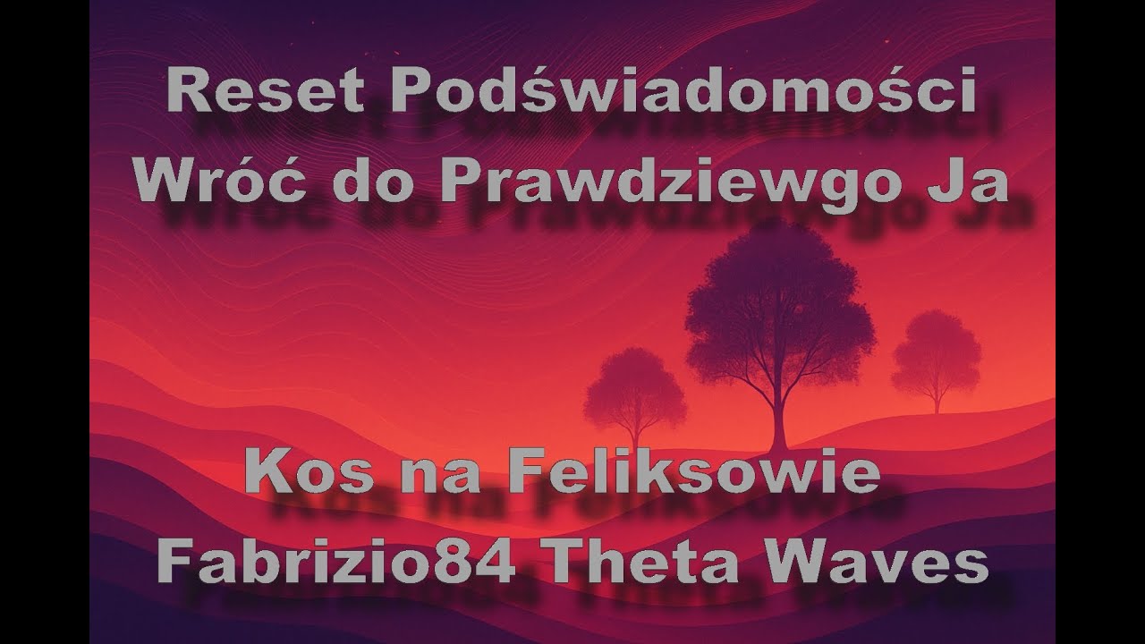 medytacja Reset podświadomości – Nowe Ja - Kos na Feliksowie - Fabrizio84