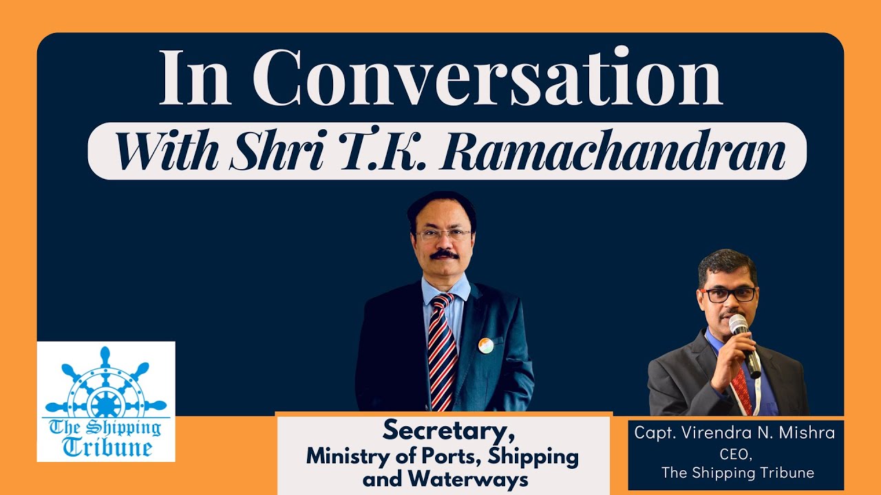 IMC Will Play A Crucial Role In Shaping Future Of India's Maritime Sector: Shri T. K. Ramachandran