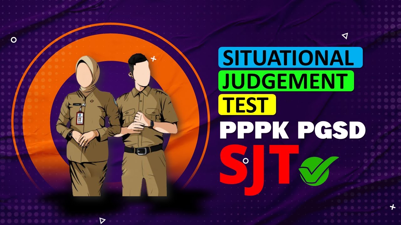 SOAL SJT PPPK GURU KELAS PGSD 2024 #pppk2024  #pppk #pppkguru