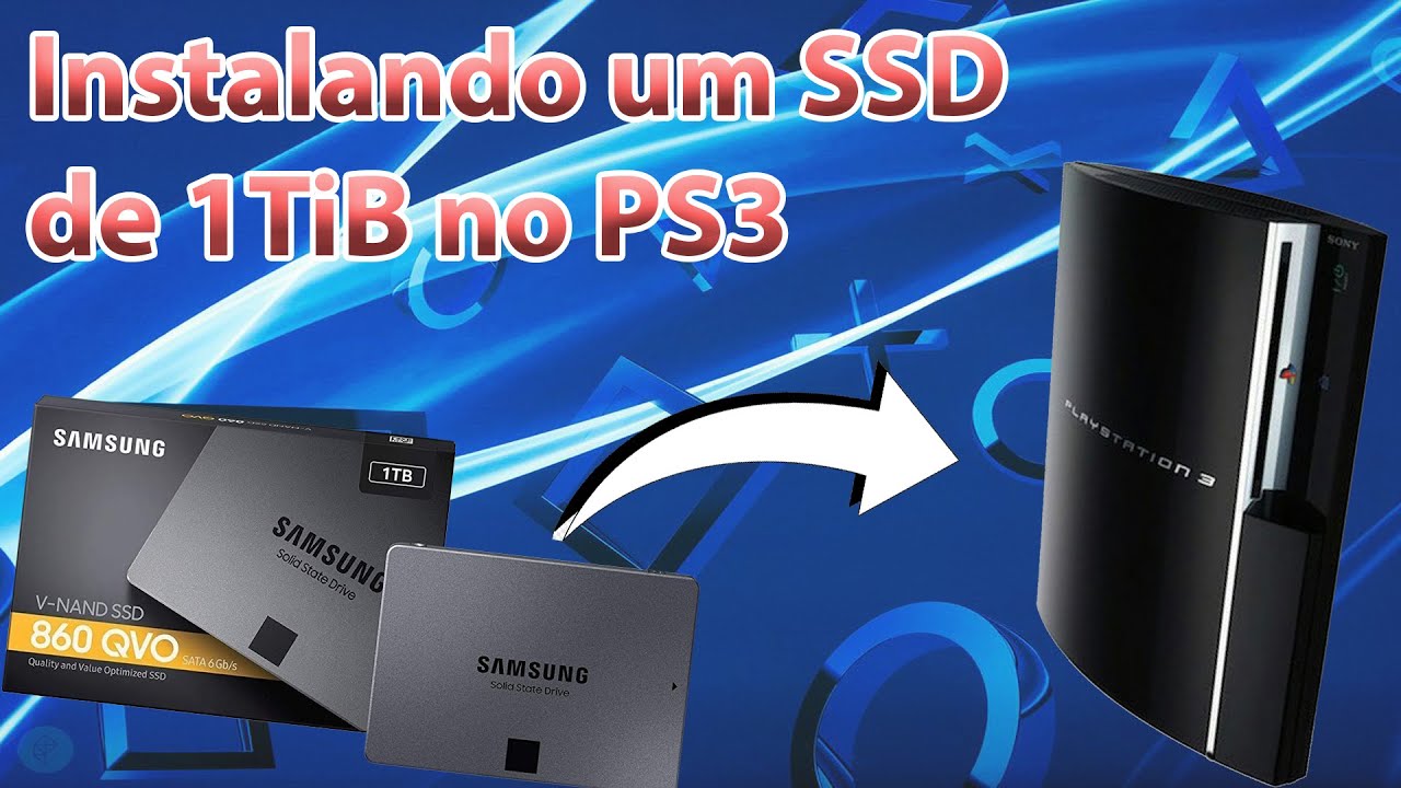 INSTALEI UM SSD DE 1TB NO PLAYSTATION 3