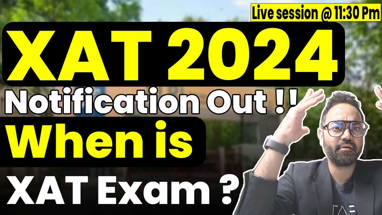 XAT 2024 Notification out | XAT exam date | XAT Preparation Strategy for Beginners .