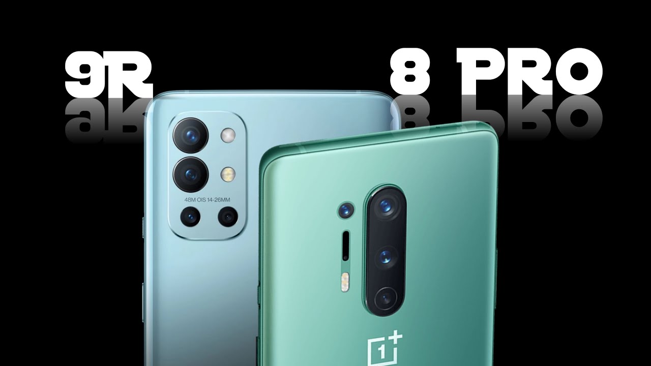 OnePlus 8 Pro vs OnePlus 9R Full Comparison | Display, Camera, Performance, Battery, Price |