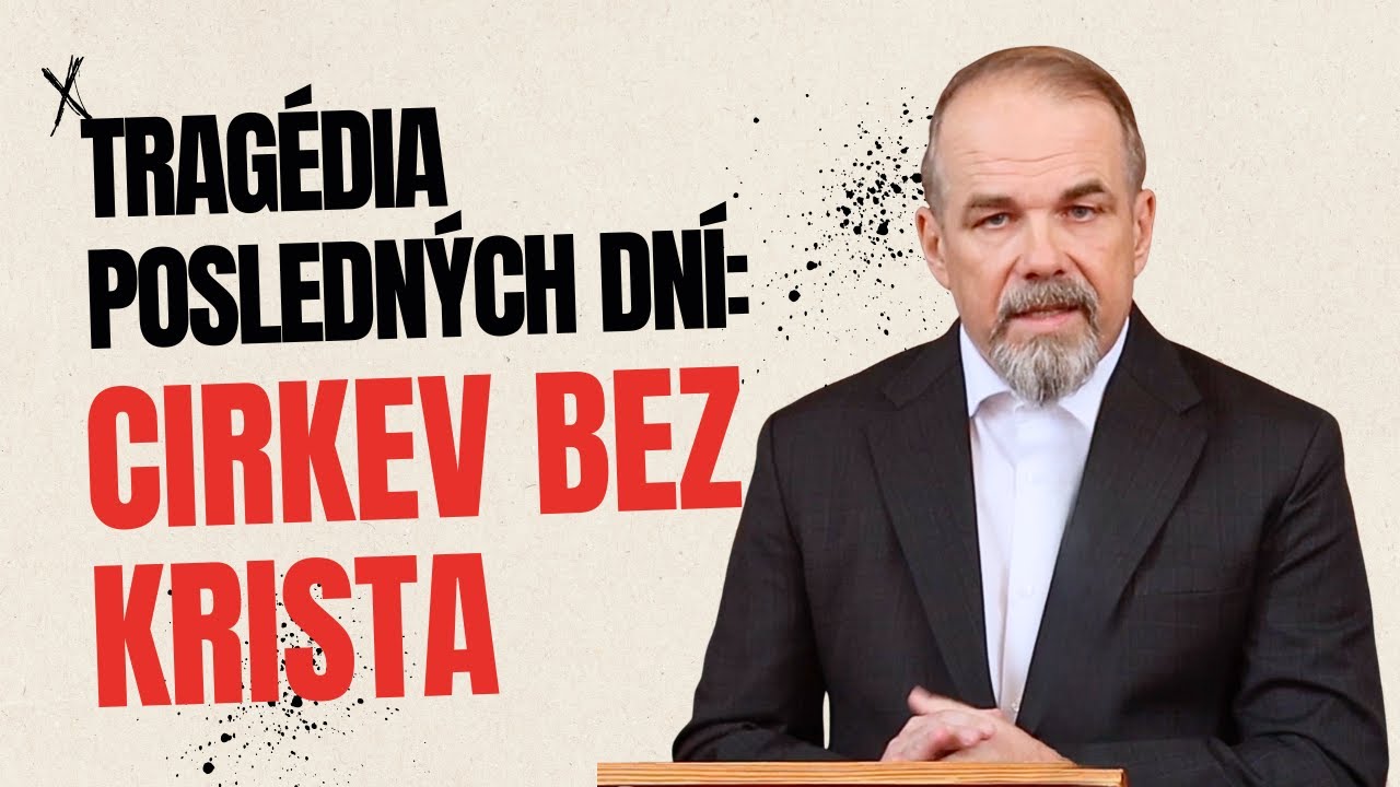 Tragédia posledných dní: Cirkev bez Krista I Ivan Hlavanda