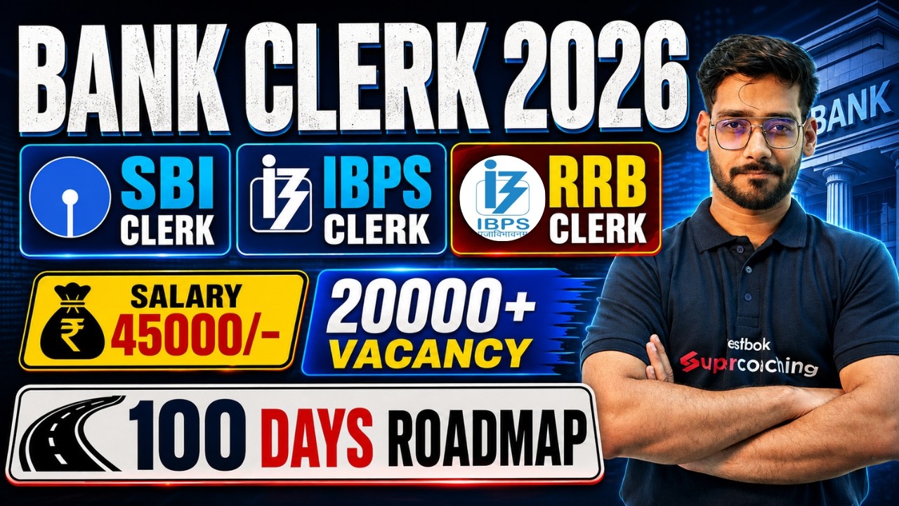 Bank Clerk 2026 | SBI Clerk, IBPS Clerk, RRB Clerk Notification 2026 | Bank Exam Preparation 2026