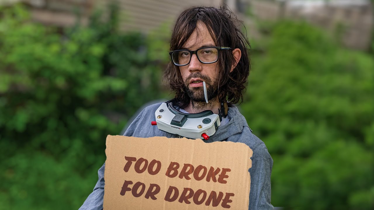Too Broke for FPV