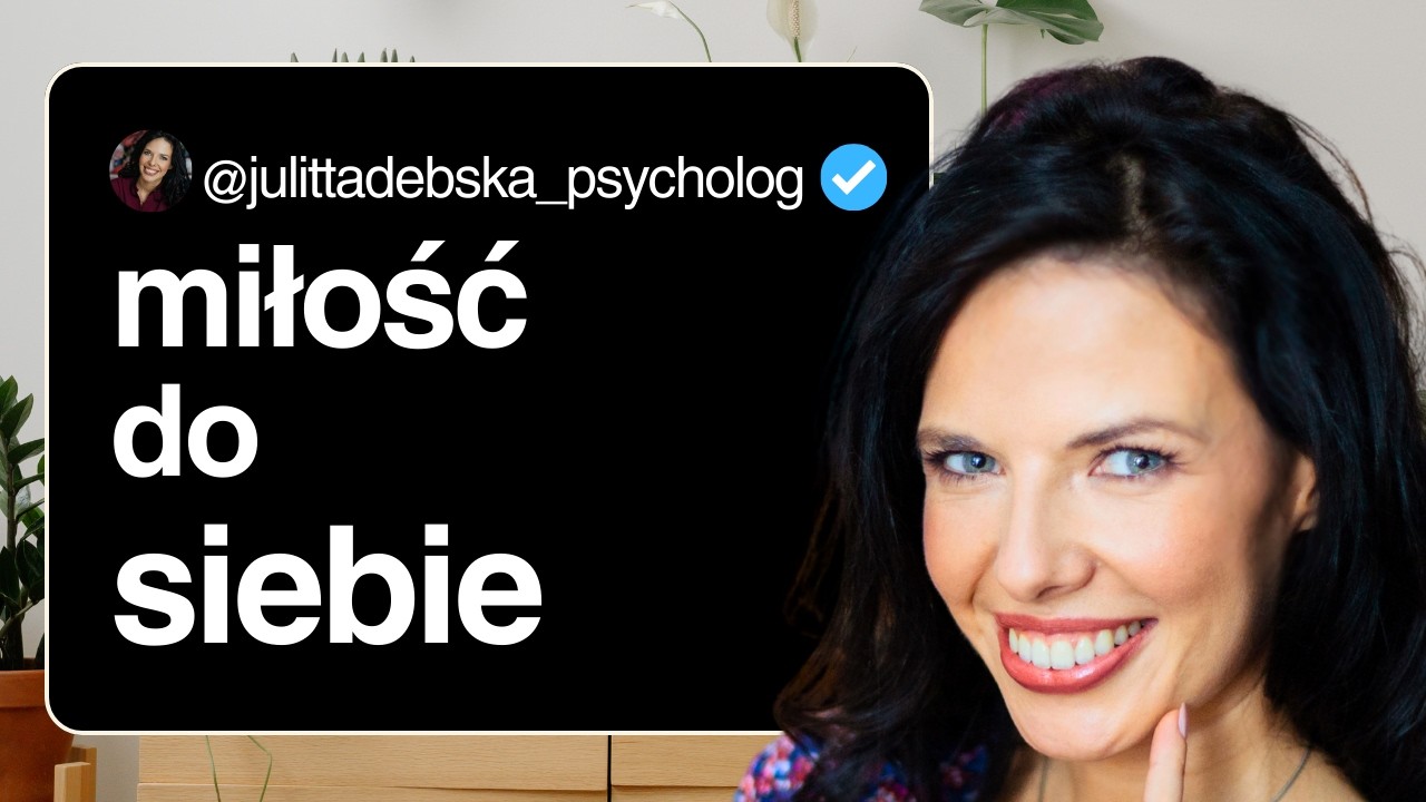 Co zrobiłaby kobieta, która kocha siebie?