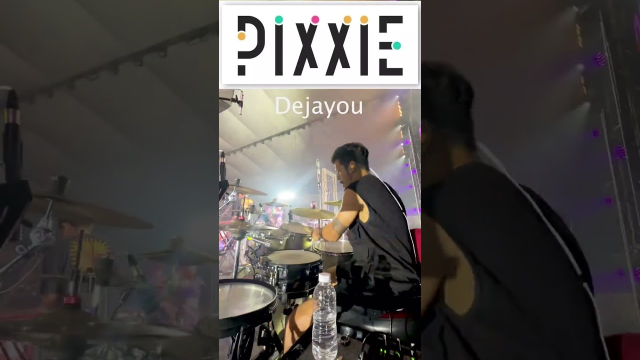 Dejayou - PiXXiE Drum Cam