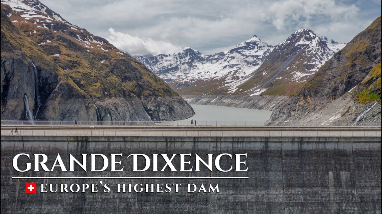 Grande Dixence Dam and Zipline – The greatest Dam of Switzerland and Europe – Incredible Monument
