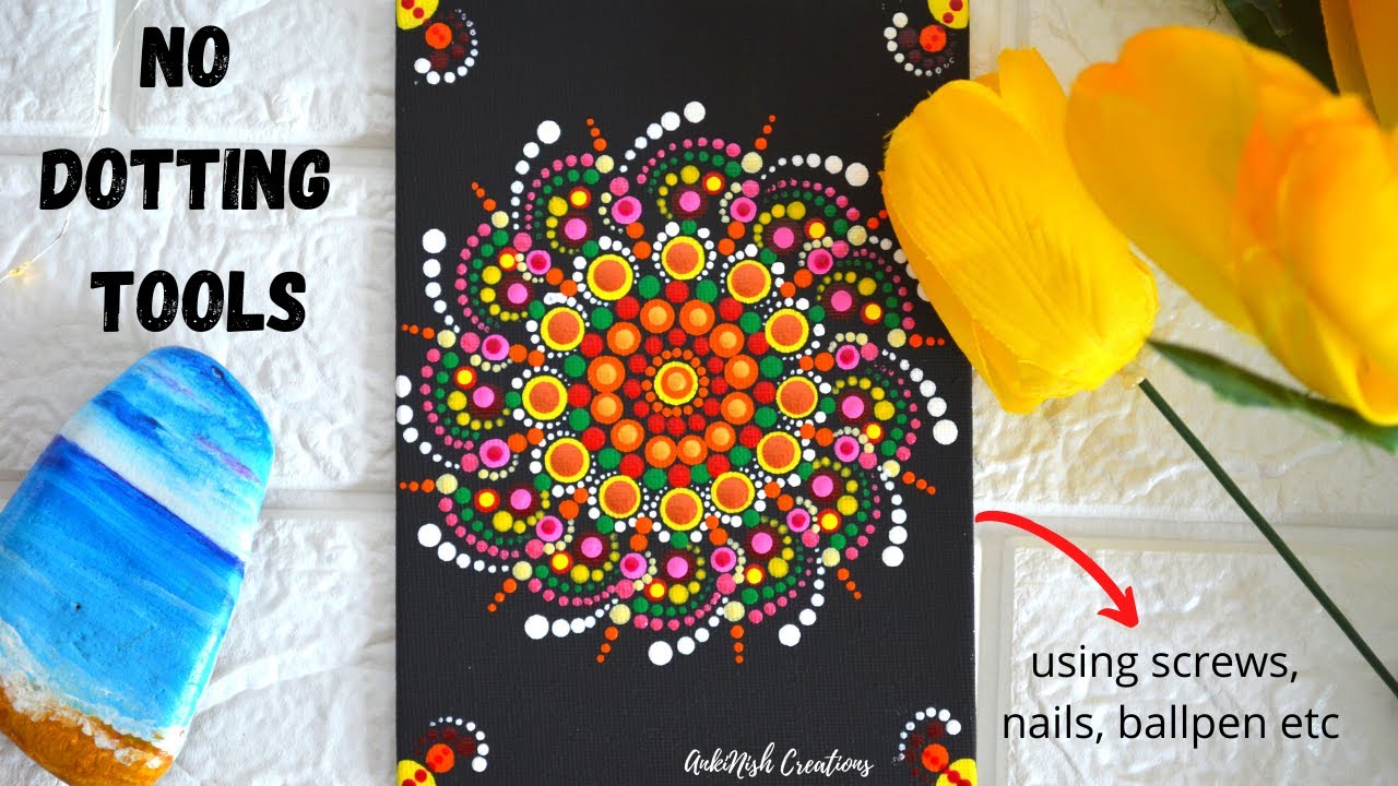 DOT MANDALA without DOTTING TOOLS - Part 2 I Using SCREW, NAIL, PEN, PENCIL ETC to make DOT MANDALA