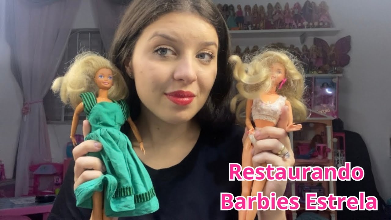 Restauração de DUAS BARBIES da Estrela 🤩