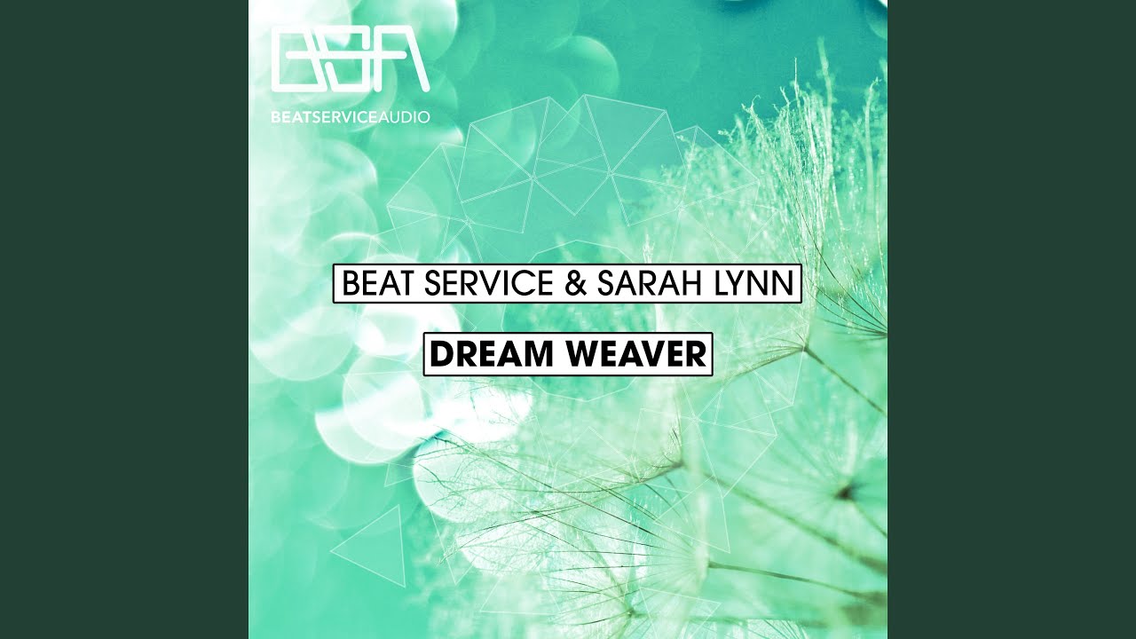 Dream Weaver (Original Mix)