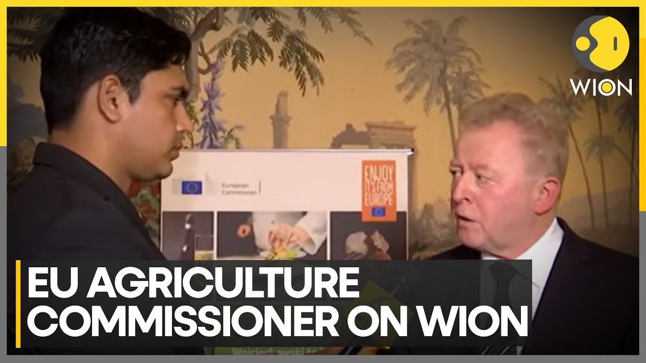 EU Agriculture Commissioner Wojciechowski upbeat on India-EU FTA, Lauds Indian farmers | WION