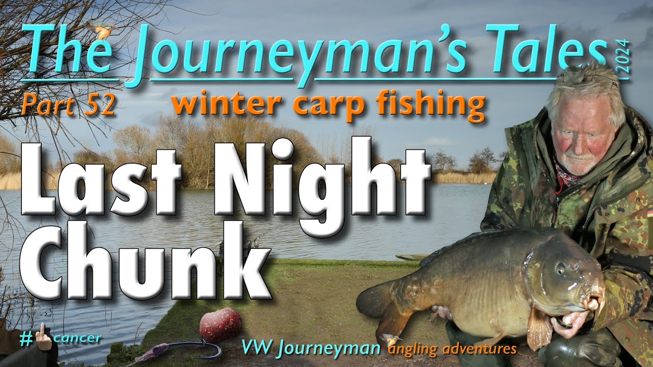 Perseverance Pays - The Journeyman's Tales - Part 52 #carpfishing #fishinglife