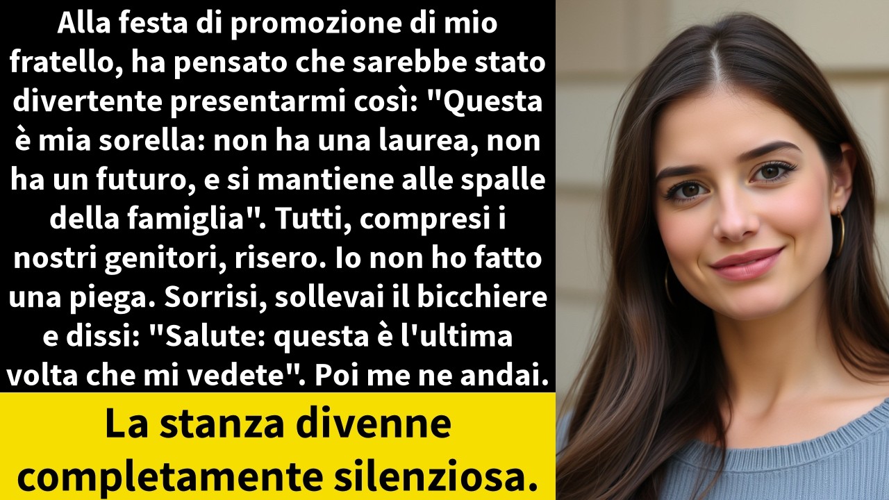 Alla festa di promozione di mio fratello, ha pensato che sarebbe stato divertente presentarmi così:
