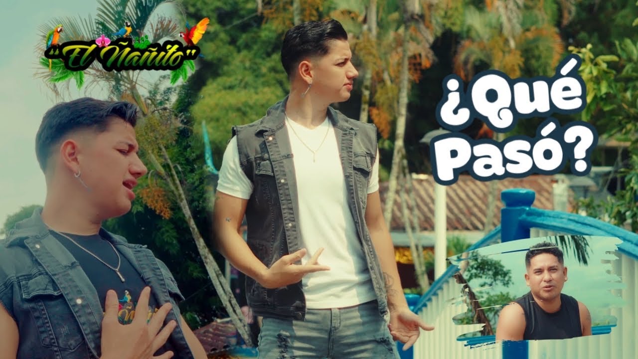 Que Pasó - El Ñañito (PRÍNCIPE AMAZÓNICO) 🌴