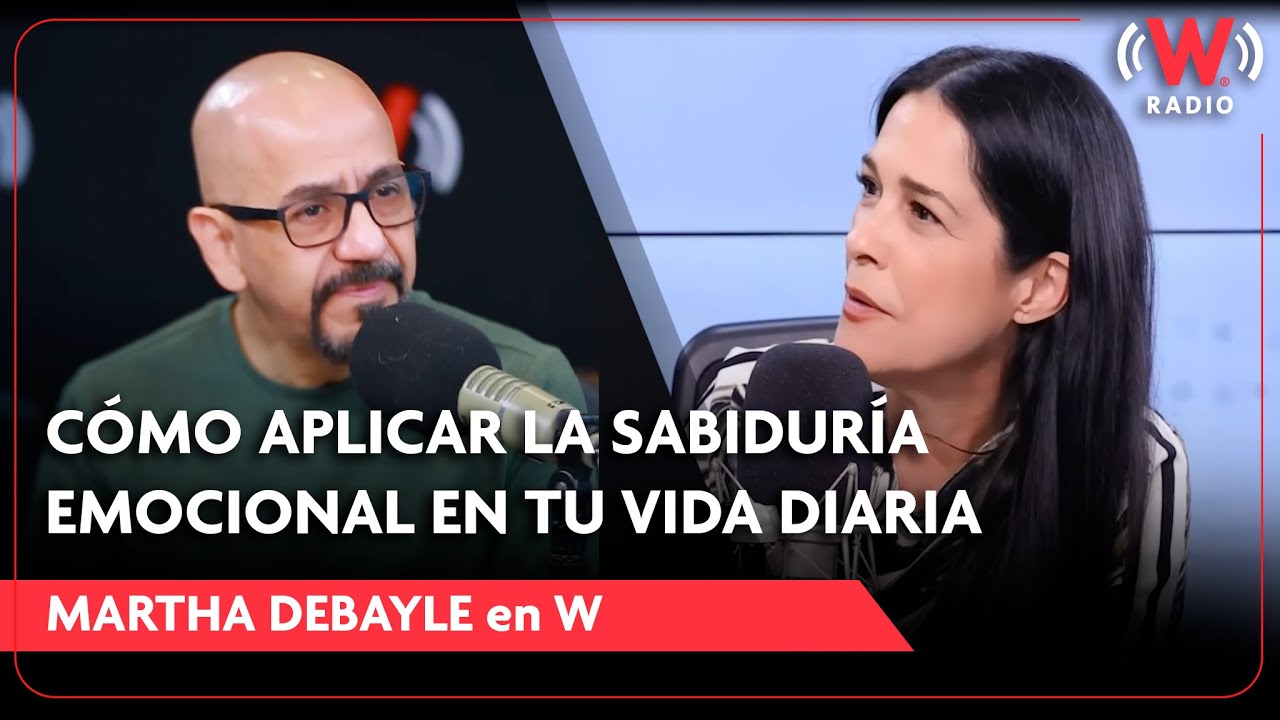 Cómo aplicar la sabiduría emocional en tu vida diaria | Mario Guerra en Martha Debayle en W
