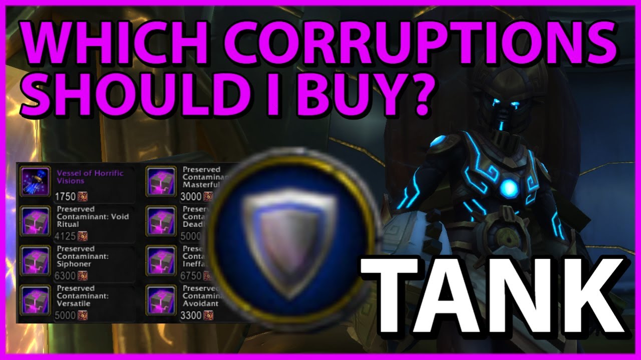 Which Corruptions should TANKS buy? (Raid/M+)