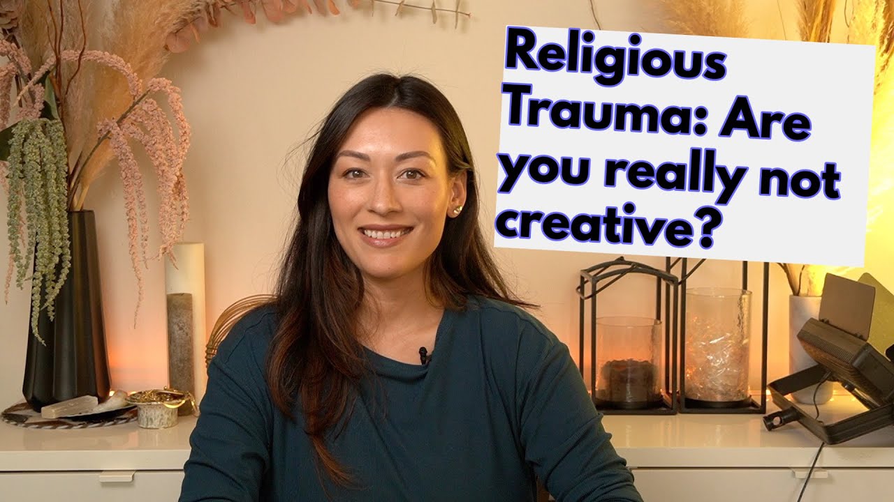 Religious Trauma: Do you still believe you aren't creative?