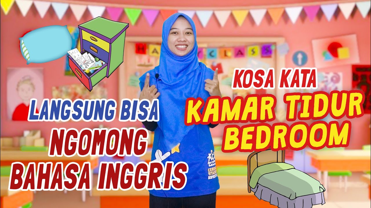 Belajar Kosakata Bahasa Inggris Nama Benda di Kamar Tidur (Objects in the BEDROOM)