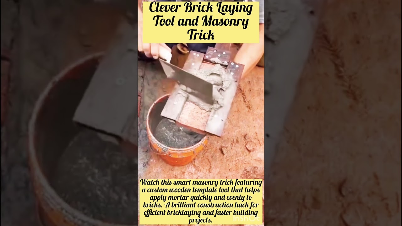 Clever Brick Laying Tool and Masonry Trick