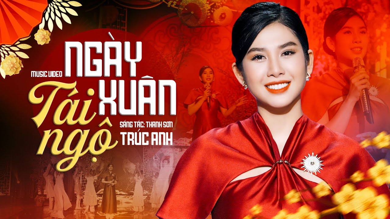 Ngày Xuân Tái Ngộ (St: Thanh Sơn)  - Trúc Anh Bolero | Thấy hoa mai nở biết Xuân về đây.