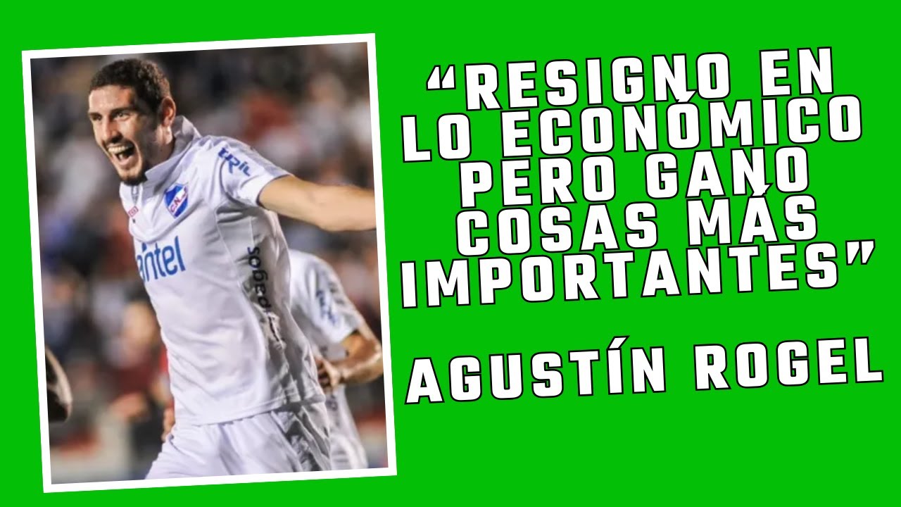 AGUSTÍN ROGEL LLEGÓ PARA INCORPORARSE A NACIONAL. “VENIR A NACIONAL ERA ALGO PENDIENTE QUE TENÍA”