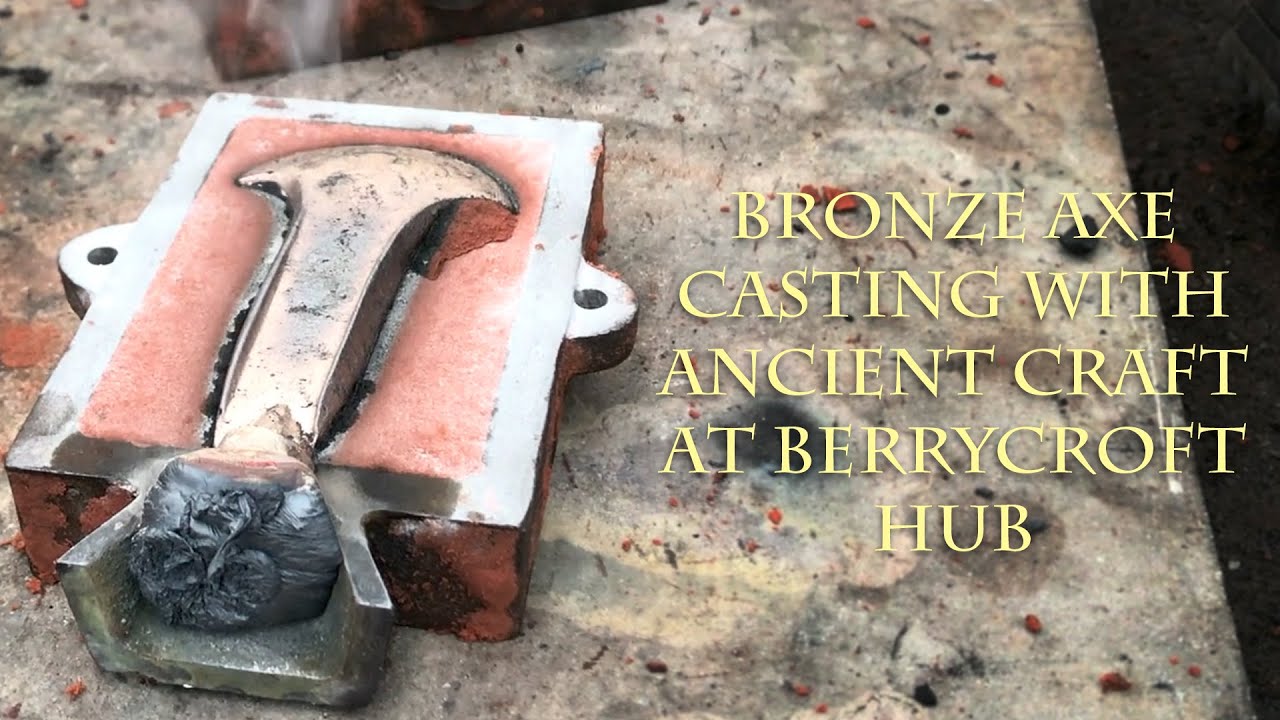 Bronze Axe Casting with Ancient Craft at Berrycroft Hub