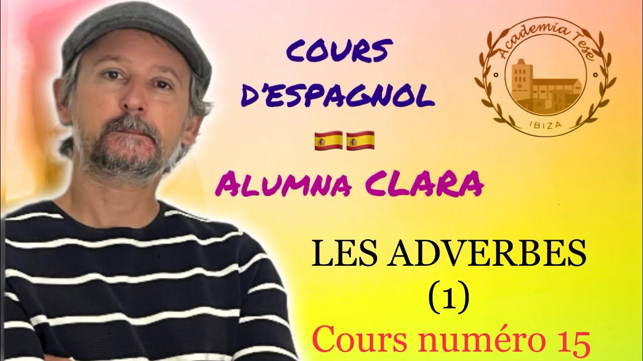 Cours d’espagnol 15 🇪🇸. Alumna CLARA. LES ADVERBES (1). #coursdespagnol #ibiza #espagnol #español