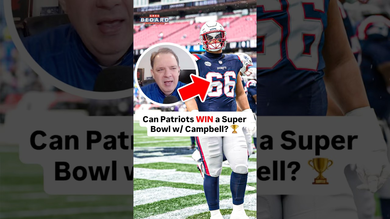 Can the Patriots win a Super Bowl with Will Campbell at Left Tackle?🤔