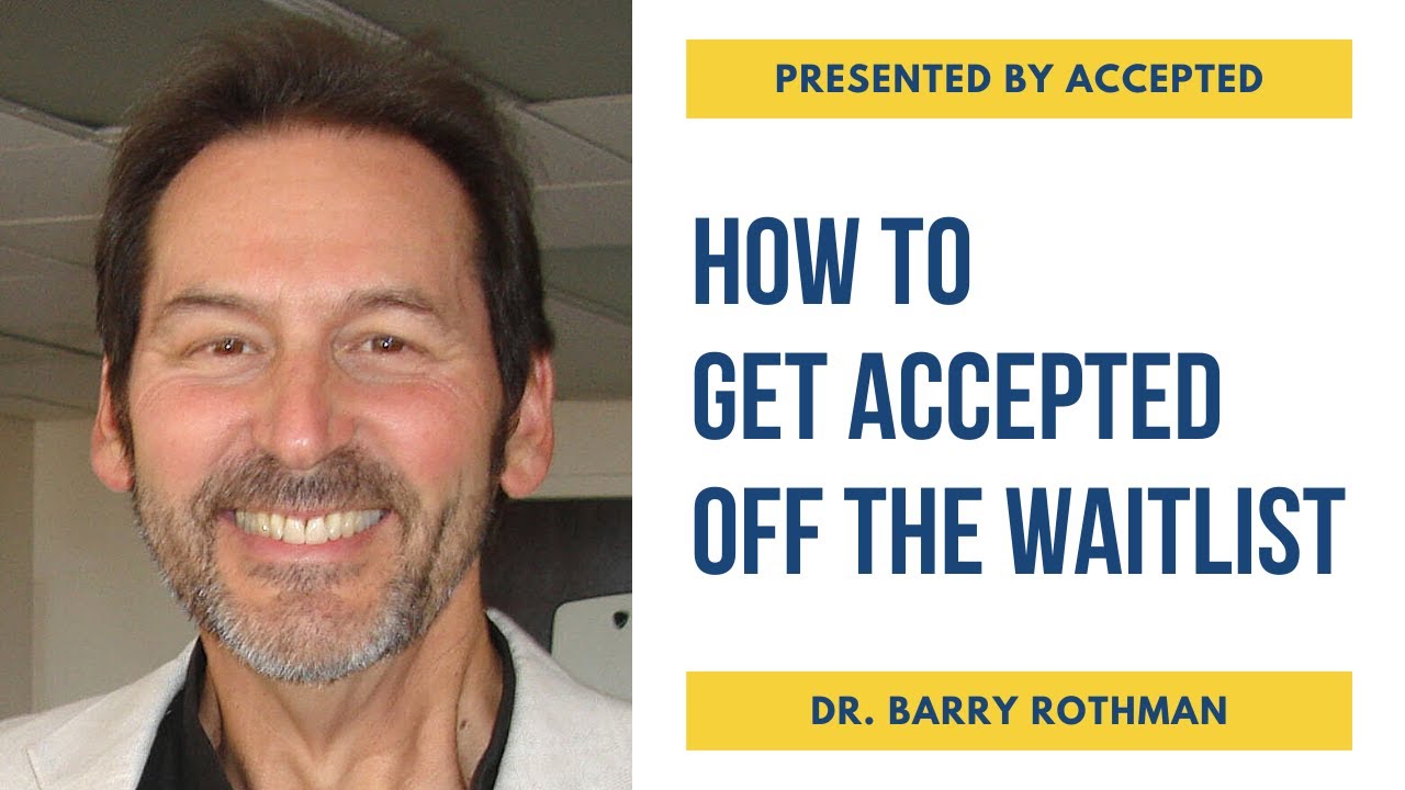 How To Get Accepted off the Waitlist